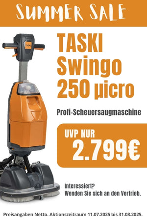 Werbung für eine professionelle Scheuersaugmaschine TASKI Swingo 250 micro in Orange und Grau mit einem Verkaufspreis von 2.799 Euro. Der Text enthält Details zur Aktion und den Verkaufszeitraum vom 11. Juli 2025 bis zum 31. August 2025.