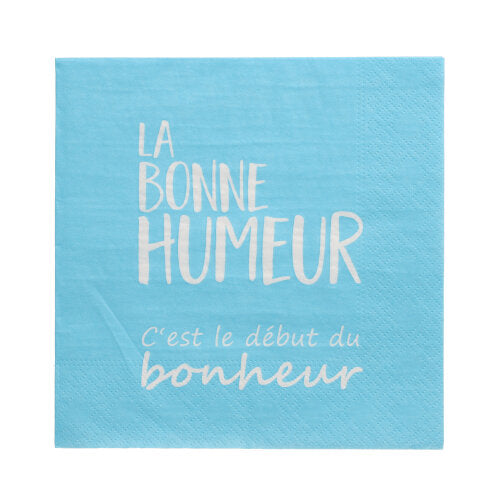 The PAPSTAR 20 napkins (33x33 cm, 3-ply, blue) from PAPSTAR GmbH are adorned with a white French text: "LA BONNE HUMEUR C'est le début du bonheur" ("Good mood is the beginning of happiness").
